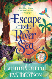 ESCAPE TO THE RIVER SEA