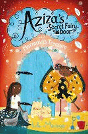 AZIZA'S SECRET DOOR AND THE MERMAID'S TREASURE