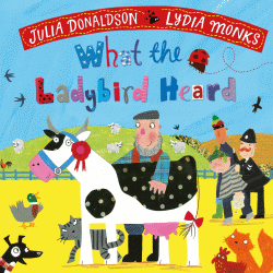 WHAT THE LADYBIRD HEARD BOARD BOOK