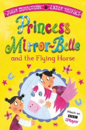 PRINCESS MIRROR-BELLE AND THE FLYING HORSE