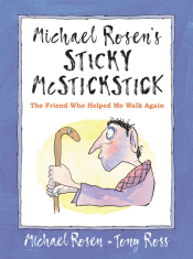 STICKY MCSTICKY: FRIEND WHO HELPED ME WALK AGAIN