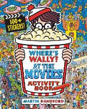 WHERE'S WALLY? AT THE MOVIES ACTIVITY BOOK