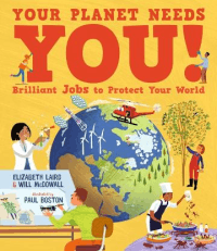 YOUR PLANET NEEDS YOU!