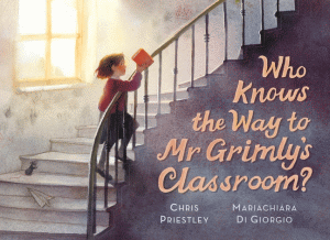 WHO KNOWS THE WAY TO MR GRIMLY'S CLASSROOM?