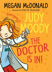 JUDY MOODY: THE DOCTOR IS IN!