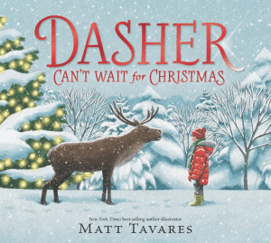 DASHER CAN'T WAIT FOR CHRISTMAS
