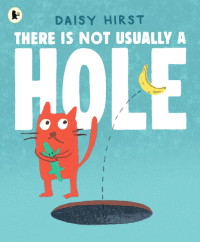 THERE IS NOT USUALLY A HOLE
