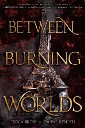 BETWEEN BURNING WORLDS