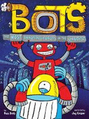 MOST ANNOYING ROBOTS IN THE UNIVERSE: GRAPHIC NOVE