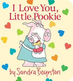 I LOVE YOU, LITTLE POOKIE BOARD BOOK