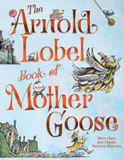 ARNOLD LOBEL BOOK OF MOTHER GOOSE, THE