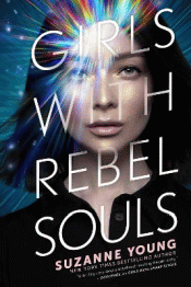 GIRLS WITH REBEL SOULS