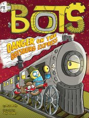DANGER ON THE BOTSBURG EXPRESS: GRAPHIC NOVEL