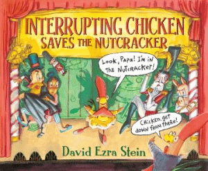 INTERRUPTING CHICKEN SAVES THE NUTCRACKER