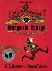 ASSASSINATION OF BRANGWAIN SPURGE, THE