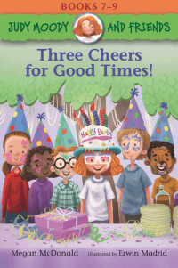 THREE CHEERS FOR GOOD TIMES!