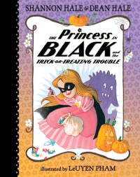 PRINCESS IN BLACK AND THE TRICK-OR-TREATING TROUBL