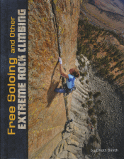 FREE SOLOING AND OTHER EXTREME ROCK CLIMBING