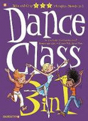 DANCE CLASS 3-IN-1: GRAPHIC NOVEL
