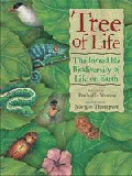 TREE OF LIFE: THE INCREDIBLE DIVERSITY OF LIFE ON