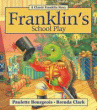 FRANKLIN'S SCHOOL PLAY