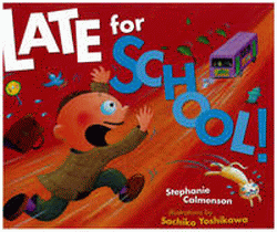 LATE FOR SCHOOL