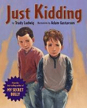 JUST KIDDING