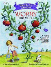 WHAT TO DO WHEN YOU WORRY TO MUCH: A KID'S GUIDE T