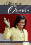 MICHELLE OBAMA: FIRST LADY AND ROLE MODEL