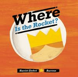 WHERE IS THE ROCKET?