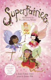 SUPERFAIRIES: ADVENTURES IN PEASEBLOSSOM WOODS