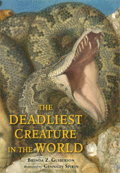 DEADLIEST CREATURE IN THE WORLD, THE