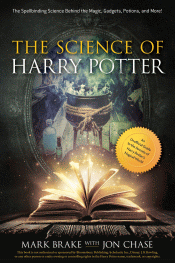 SCIENCE OF HARRY POTTER, THE