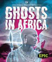GHOSTS IN AFRICA