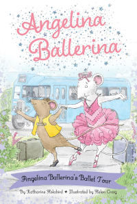ANGELINA BALLERINA'S BALLET TOUR