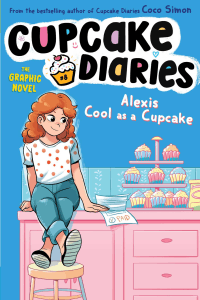 ALEXIS COOL AS A CUPCAKE GRAPHIC NOVEL