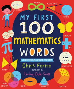 MY FIRST 100 MATHEMATICS WORDS BOARD BOOK