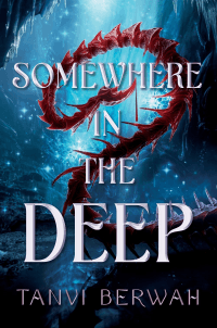 SOMEWHERE IN THE DEEP