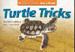 TURTLE TRICKS
