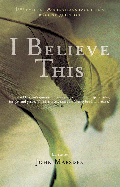 I BELIEVE THIS
