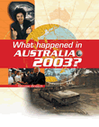 WHAT HAPPENED IN AUSTRALIA IN 2003?
