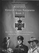 AUSTRALIA'S VICTORIA CROSS RECIPIENTS BOOK 2