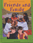 FRIENDS AND FAMILY