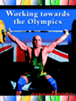 WORKING TOWARDS THE OLYMPICS