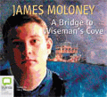 BRIDGE TO WISEMAN'S COVE CD, A