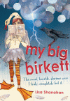 MY BIG BIRKETT