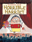 HOORAY FOR HORRIBLE HARRIET