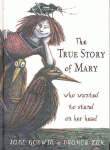 TRUE STORY OF MARY WHO WANTED TO STAND ON HER HEAD