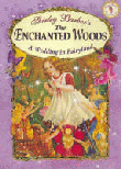 ENCHANTED WOODS, THE