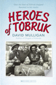 HEROES OF TOBRUK
